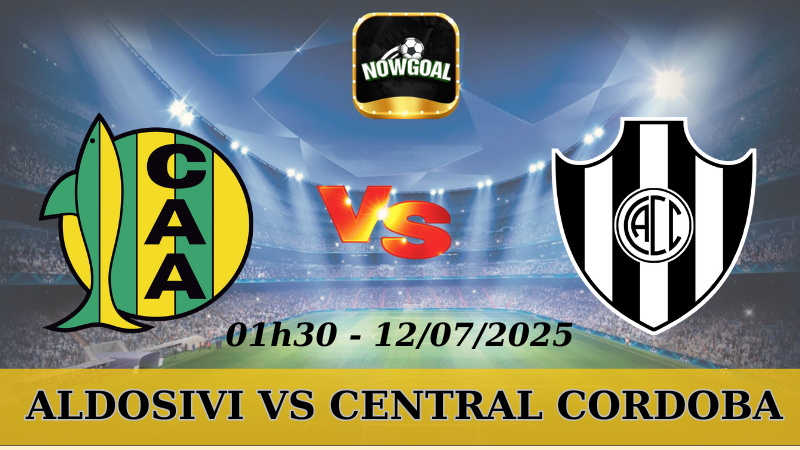 Nhận Định Kèo Nhà Cái VĐQG Argentina - Aldosivi Vs Central Cordoba - 12/7/2025