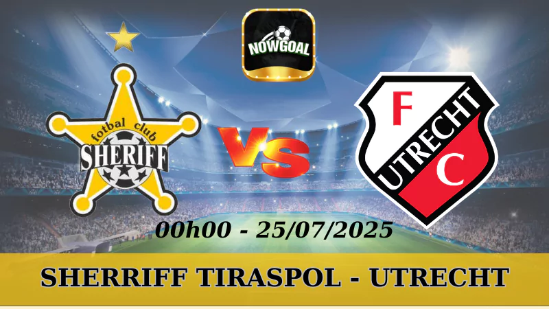 Tỷ Lệ Kèo Nhà Cái Europa League - Sheriff Tiraspol Vs Utrecht - 25/7/2025