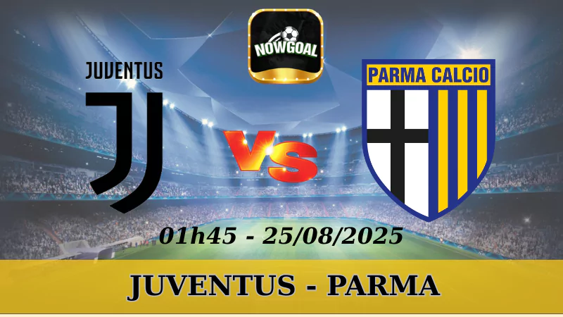 Soi Kèo Juventus Vs Parma - Serie A - 25/08/2025