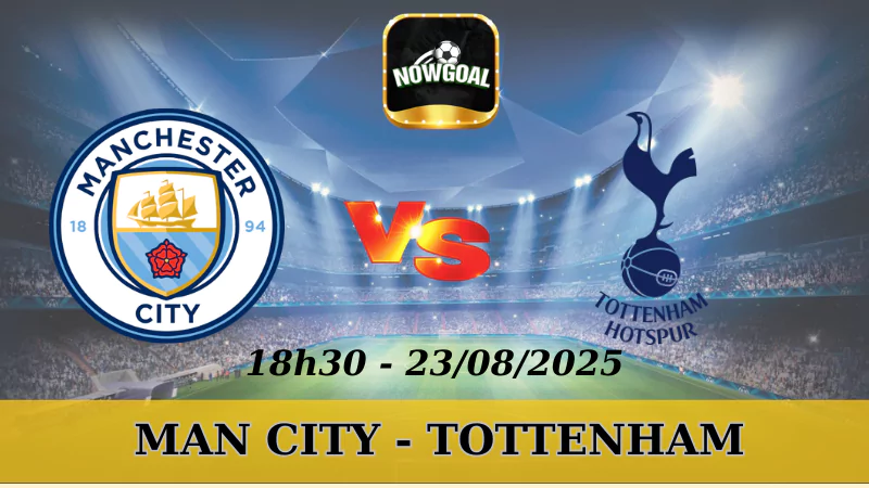 Soi Kèo Man City Vs Tottenham - Premier League 23/08/2025